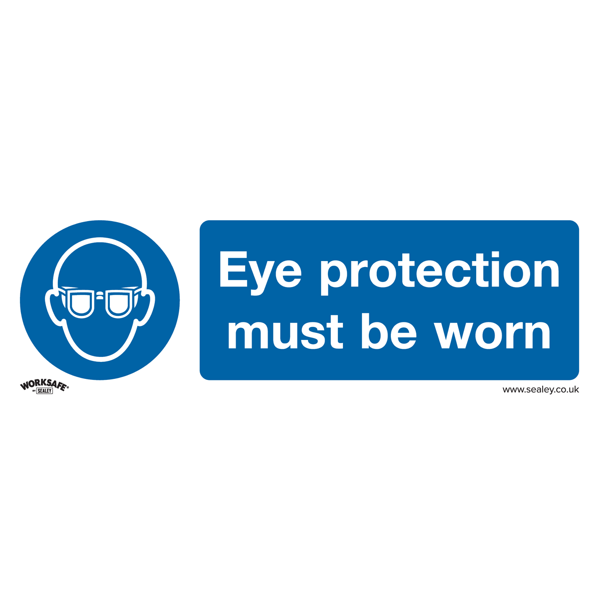 Worksafe® Eye Protection Must Be Worn Safety Sign - Self-Adhesive Vinyl