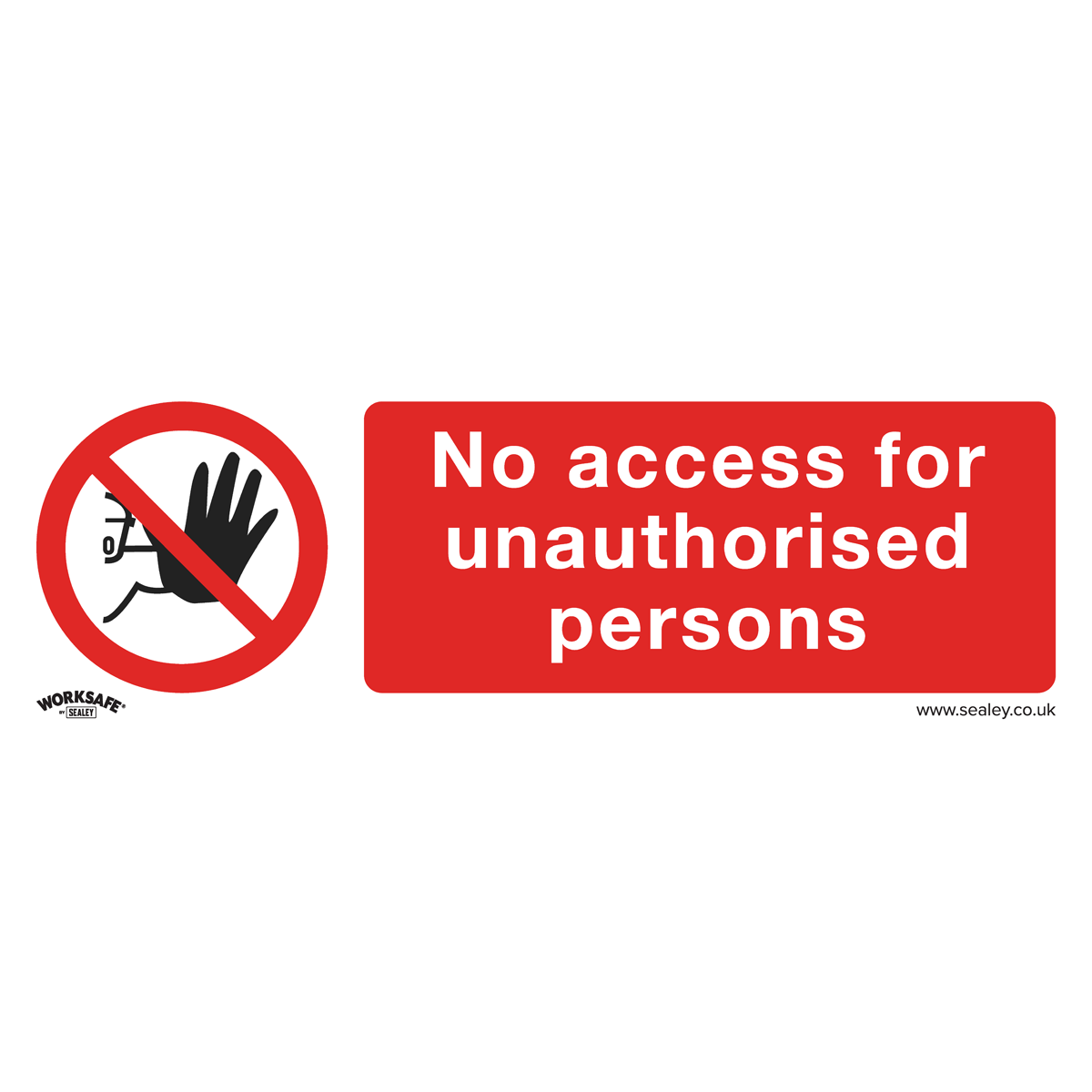 Worksafe® No Access Safety Sign, Rigid Plastic - Pack of 10