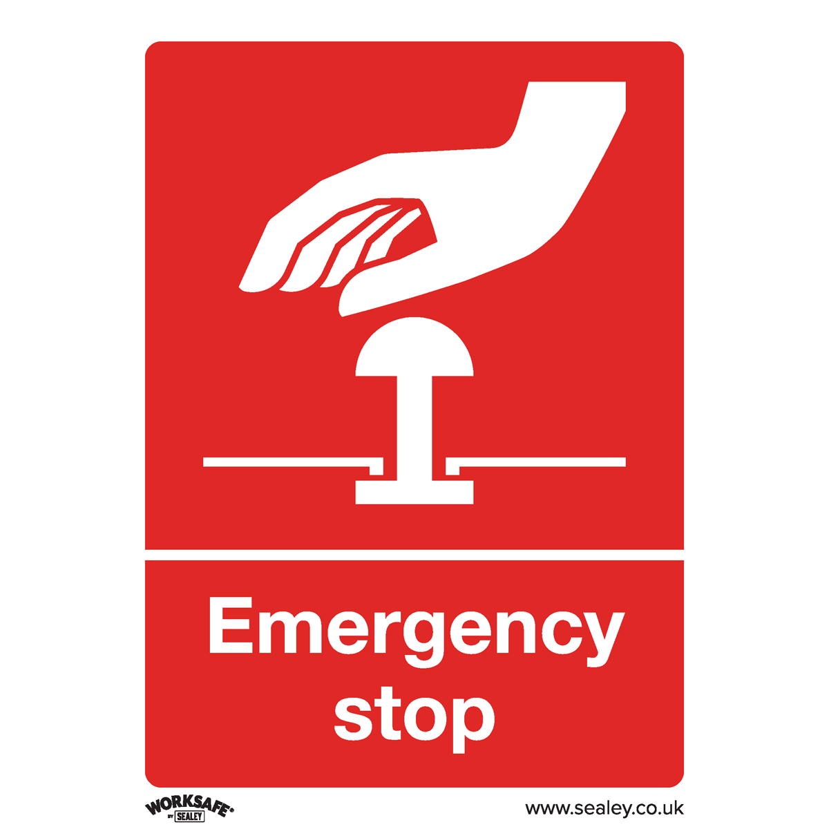 Worksafe® Emergency Stop Safety Sign - Self-Adhesive Vinyl
