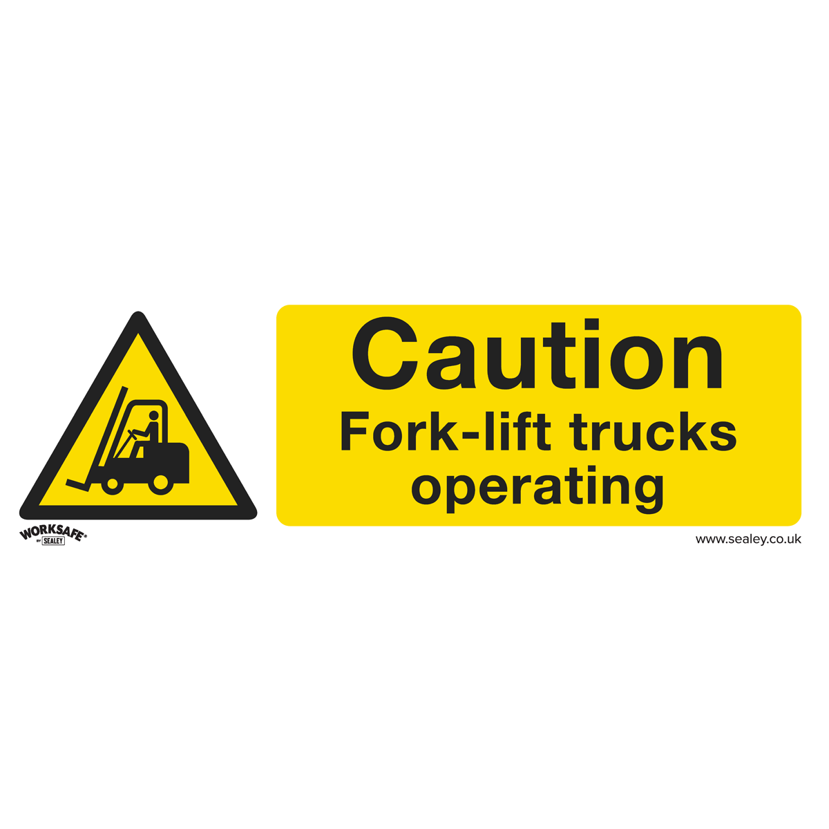 Worksafe® Caution Fork-Lift Trucks Safety Sign - Self-Adhesive Vinyl