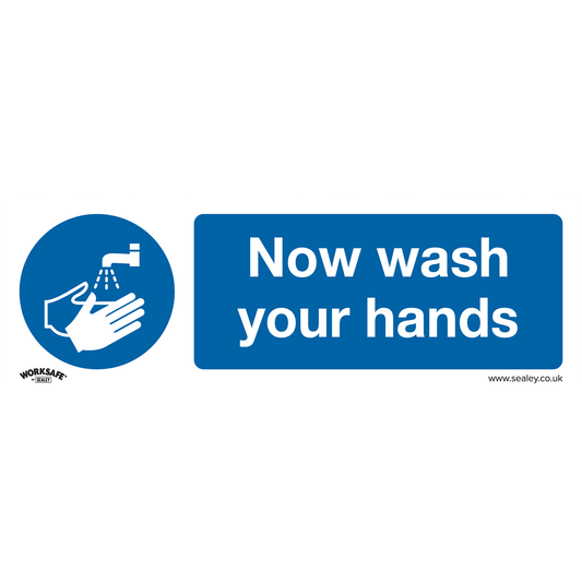 Worksafe® Now Wash Your Hands Safety Sign - Rigid Plastic